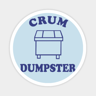 Crum Dumpster Magnet